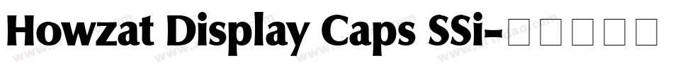 Howzat Display Caps SSi字体转换